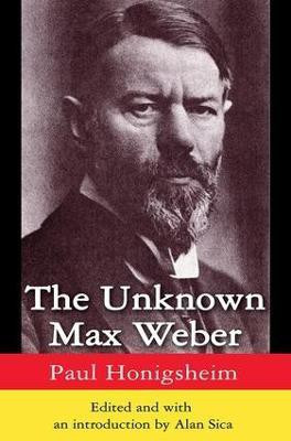 The Unknown Max Weber(English, Paperback, unknown)