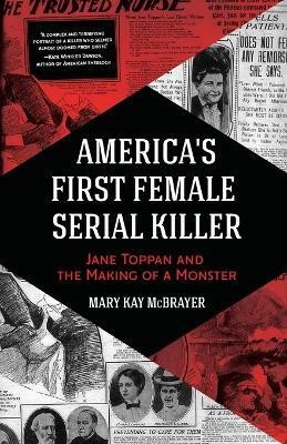 America's First Female Serial Killer(English, Paperback, McBrayer Mary Kay)