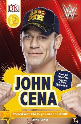 DK Reader Level 2: WWE John Cena Second Edition(English, Paperback, Sullivan Kevin)