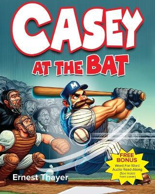Casey at the Bat(English, Paperback, Thayer Ernest)