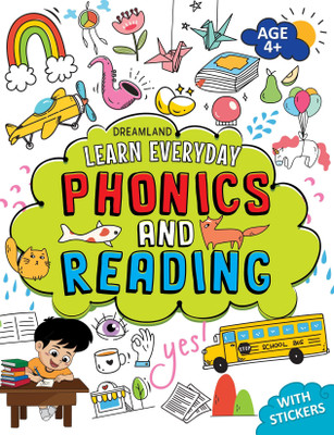 Learn Everyday Phonics and Reading- Age 4+  - Early Learning Workbook with Consonant and Vowel Sounds, Word Recognition, Tracing, Fun Exercises, Colourful Pages, Answers and Sticker Sheets(English, Paperback, Dreamland Publications)