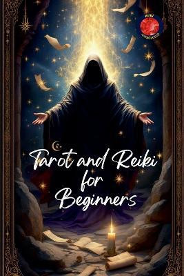 Tarot and Reiki for Beginners(English, Paperback, Rubi Alina)
