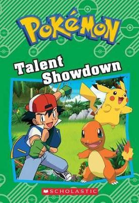Talent Showdown (Pokemon: Chapter Book)(English, Paperback, West Tracey)