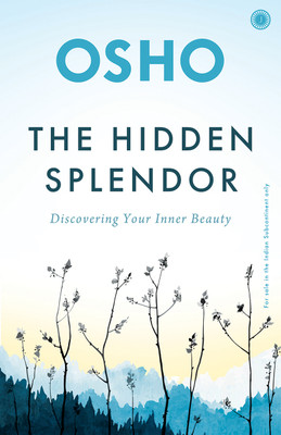 The Hidden Splendor(English, Paperback, Osho)