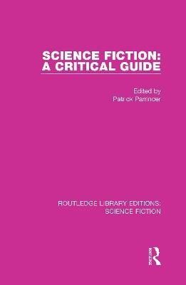 Science Fiction: A Critical Guide(English, Hardcover, unknown)