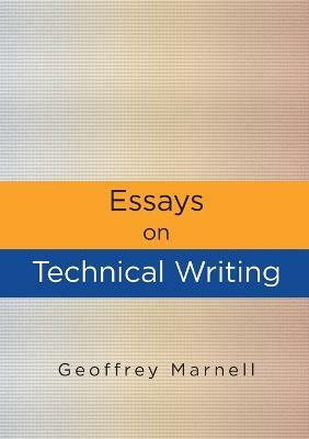 Essays on Technical Writing(English, Paperback, Marnell Geoffrey)