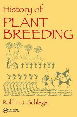 History of Plant Breeding(English, Electronic book text, Schlegel Rolf H. J.)