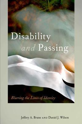 Disability and Passing(English, Paperback, unknown)