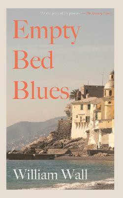 Empty Bed Blues(English, Paperback, Wall William)
