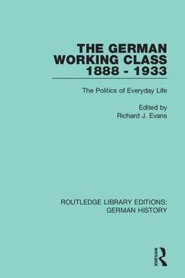 The German Working Class 1888 - 1933(English, Hardcover, unknown)