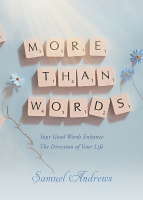 More Than Words(English, Paperback, Samuel Andrews)