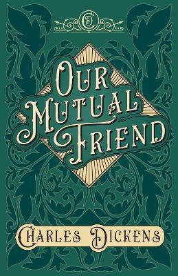 Our Mutual Friend(English, Paperback, Dickens Charles)