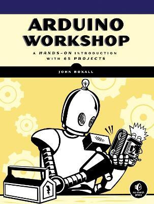Arduino Workshop(English, Paperback, Boxall John)