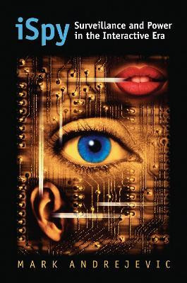 ISpy(English, Paperback, Andrejevic Mark)