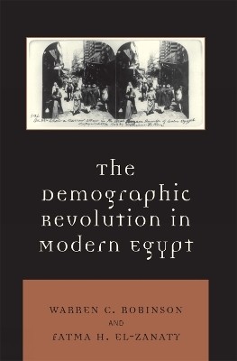 The Demographic Revolution in Modern Egypt(English, Paperback, Robinson Warren C.)