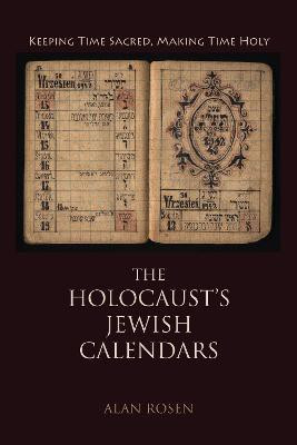 The Holocaust's Jewish Calendars(English, Paperback, Rosen Alan)