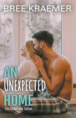 An Unexpected Home(English, Paperback, Kraemer Bree)