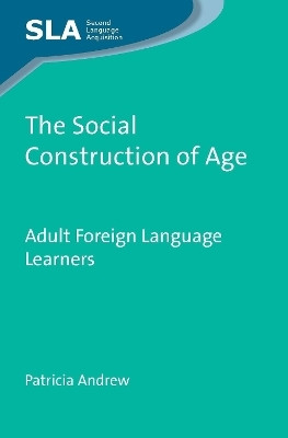 The Social Construction of Age(English, Electronic book text, Andrew Patricia)