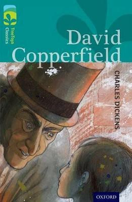 Oxford Reading Tree TreeTops Classics: Level 16: David Copperfield(English, Paperback, Dickens Charles)