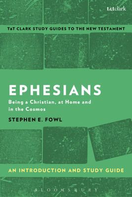 Ephesians: An Introduction and Study Guide(English, Paperback, Fowl Stephen E.)
