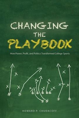 Changing the Playbook(English, Electronic book text, Chudacoff Howard P)