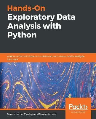 Hands-On Exploratory Data Analysis with Python(English, Paperback, Mukhiya Suresh Kumar)