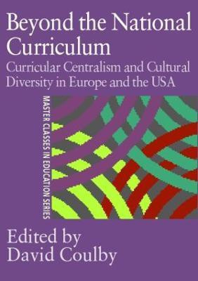 Beyond the National Curriculum(English, Paperback, Coulby Professor David)