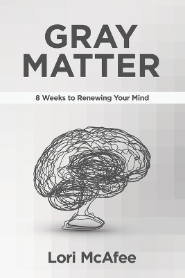 Gray Matter(English, Paperback, McAfee Lori)