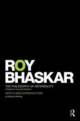 The Philosophy of MetaReality(English, Paperback, Bhaskar Roy)