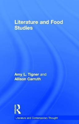 Literature and Food Studies(English, Hardcover, Tigner Amy)