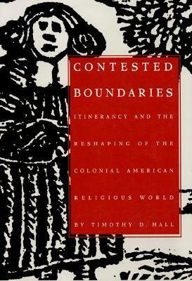 Contested Boundaries(English, Paperback, Hall Timothy D.)