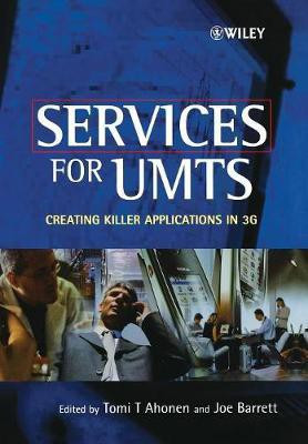 Services for UMTS  - Creating Killer Applications in 3G(English, Hardcover, unknown)