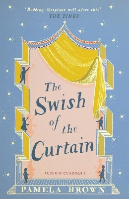 The Swish of the Curtain: Book 1(English, Paperback, Brown Pamela)