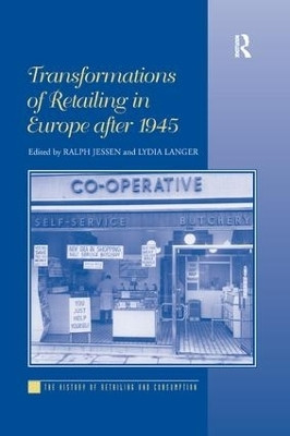 Transformations of Retailing in Europe after 1945(English, Paperback, Langer Lydia)