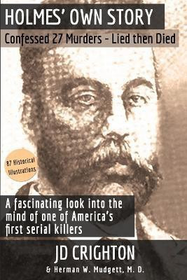 Holmes' Own Story(English, Paperback, Crighton Jd MD)