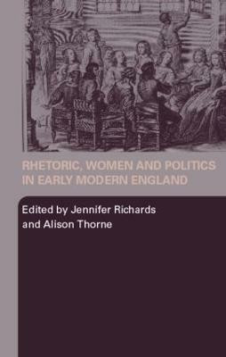 Rhetoric, Women and Politics in Early Modern England(English, Paperback, unknown)