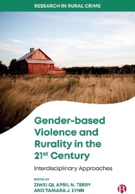 Gender-based Violence and Rurality in the 21st Century(English, Hardcover, unknown)