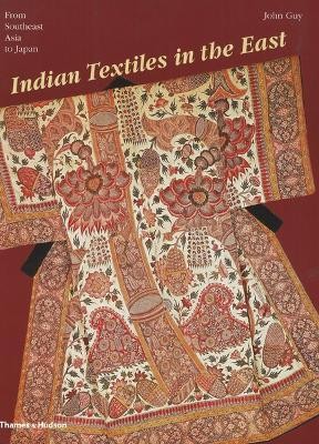 Indian Textiles in the East(English, Paperback, Guy John)