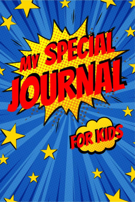 My special journal for kids(English, Paperback, Florence Bucur)