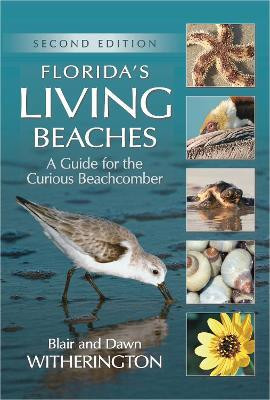 Florida's Living Beaches(English, Paperback, Witherington Blair)