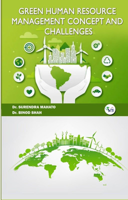Green Human Resource Management Concept and Challenges(Paperback, Dr. Surendra Mahato Dr. Binod Shah)