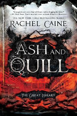Ash and Quill(English, Paperback, Caine Rachel)