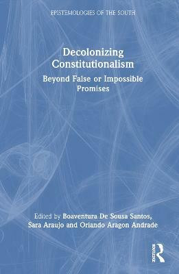 Decolonizing Constitutionalism(English, Hardcover, unknown)