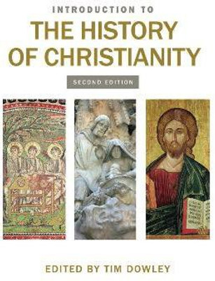 Introduction to the History of Christianity(English, Paperback, Dowley Tim)
