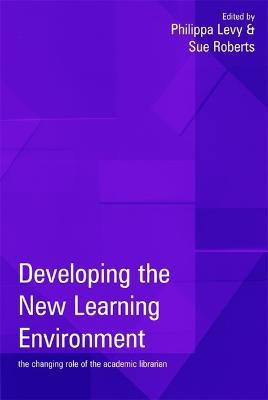 Developing the New Learning Environment(English, Electronic book text, unknown)