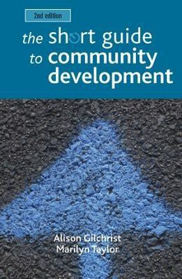The Short Guide to Community Development(English, Paperback, Gilchrist Alison)