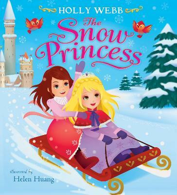 The Snow Princess(English, Paperback, Webb Holly)