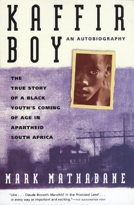 Kaffir Boy(English, Paperback, Mathabane Mark)