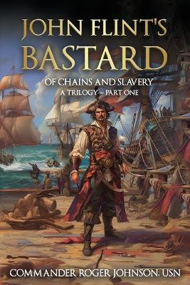 John Flint's Bastard(English, Paperback, Johnson Roger L Com)