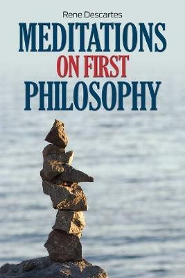 Meditations on First Philosophy(English, Paperback, Descartes Rene)